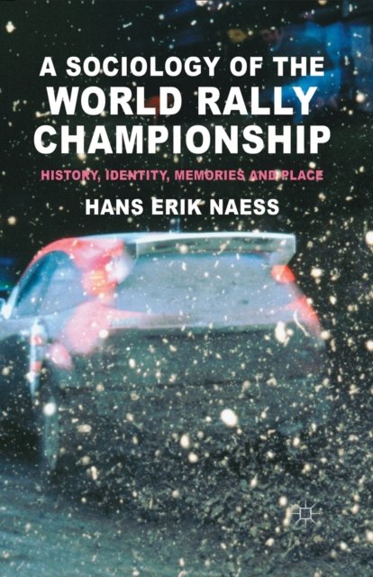 A Sociology of the World Rally Championship