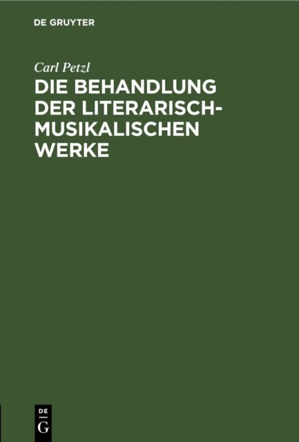 Die Behandlung Der Literarisch-musikalischen Werke
