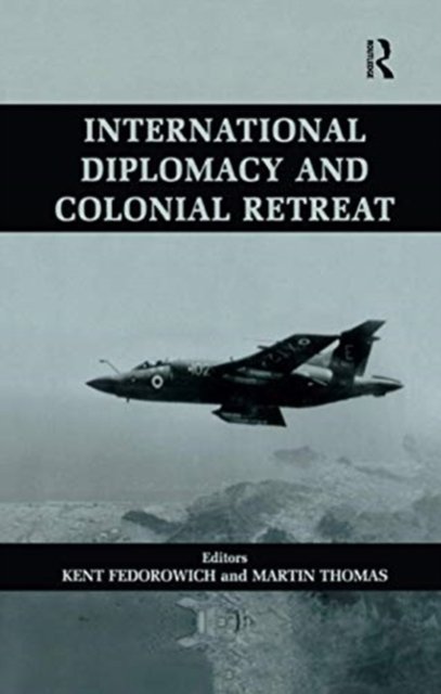 International Diplomacy and Colonial Retreat