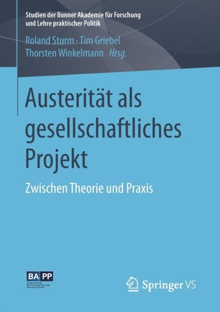Austeritat als gesellschaftliches Projekt