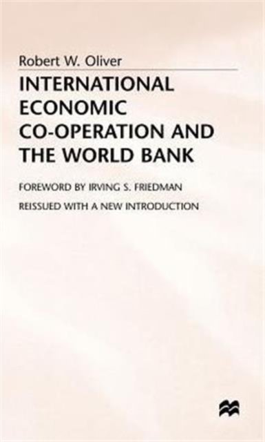 International Economic Co-Operation and the World Bank