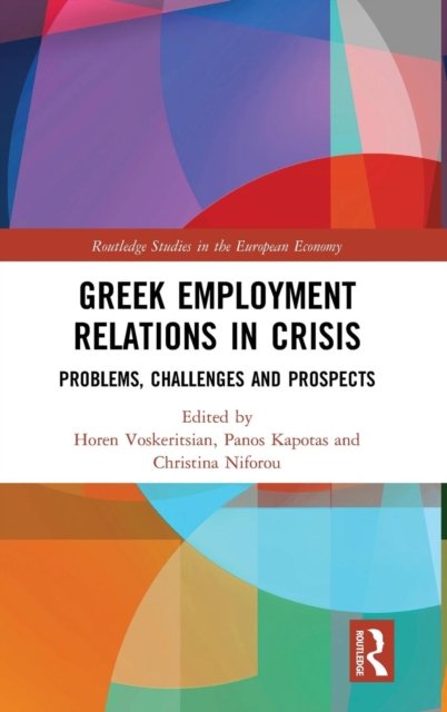 Greek Employment Relations in Crisis