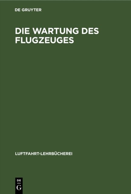 Wartung des Flugzeuges