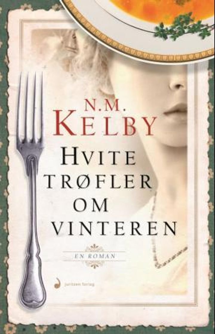 Hvite trøfler om vinteren - roman