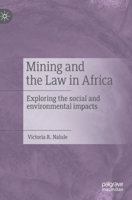 Mining and the Law in Africa