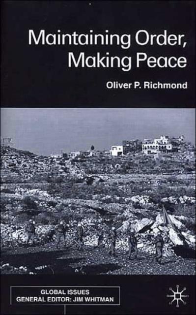 Maintaining Order, Making Peace