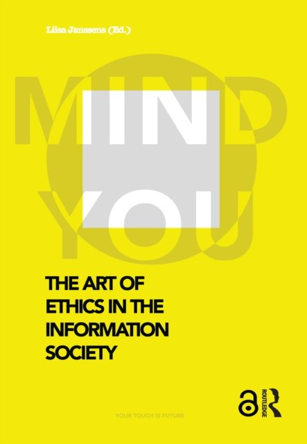 The Art of Ethics in the Information Society