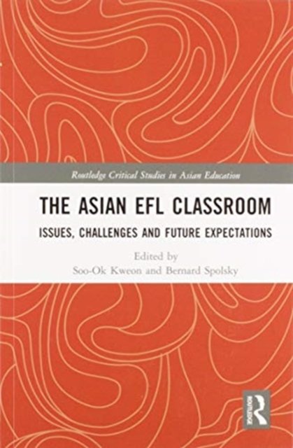 The Asian EFL Classroom