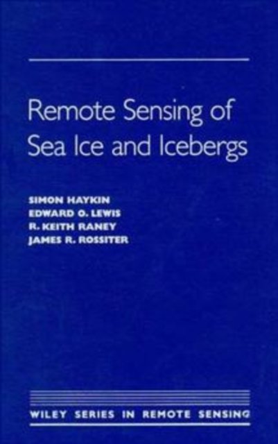 Remote Sensing of Sea Ice & Icebergs