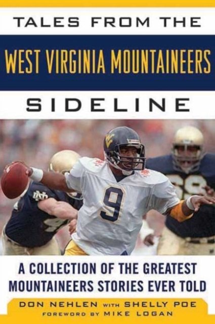 Tales from the West Virginia Mountaineers Sideline