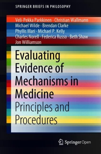 Evaluating Evidence of Mechanisms in Medicine