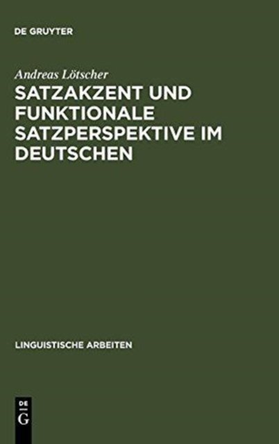 Satzakzent und Funktionale Satzperspektive im Deutschen