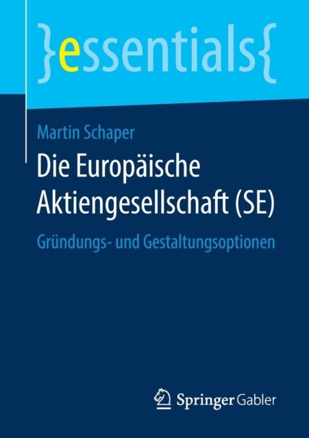 Die Europaische Aktiengesellschaft (SE)