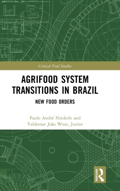 Agrifood System Transitions in Brazil
