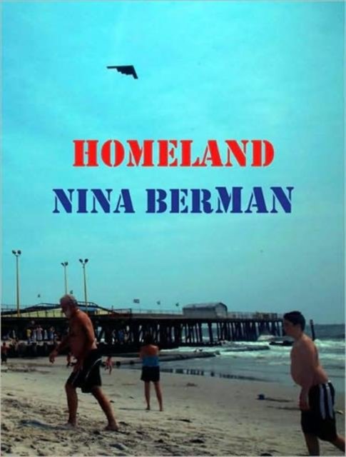 Nina Berman: Homeland