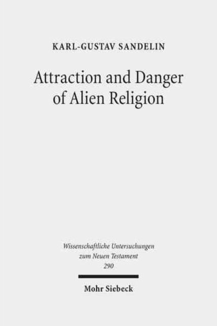 Attraction and Danger of Alien Religion