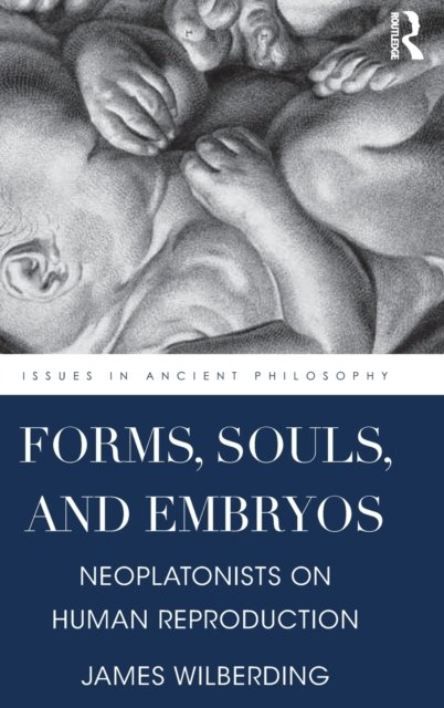 Forms, Souls, and Embryos
