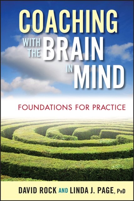 Coaching with the Brain in Mind – Foundations for Practice