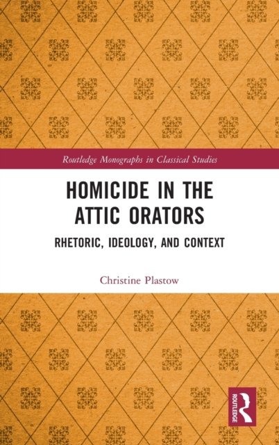 Homicide in the Attic Orators
