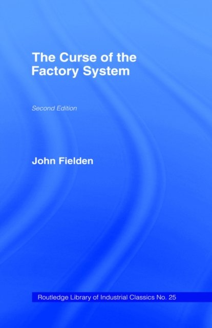 Curse of the Factory System