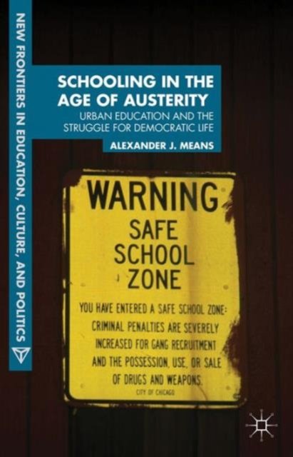 Schooling in the Age of Austerity