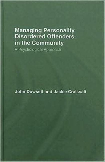 Managing Personality Disordered Offenders in the Community