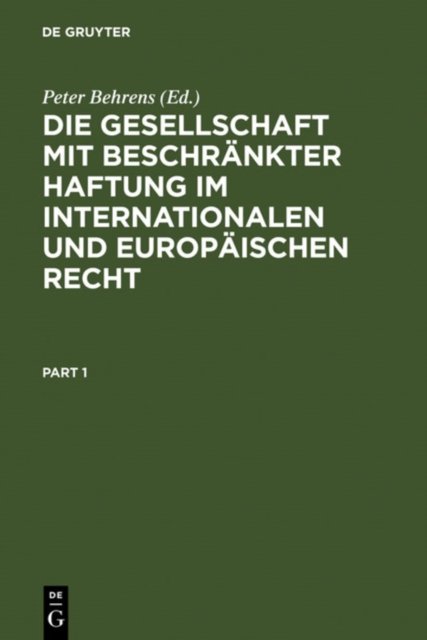 Die Gesellschaft Mit Beschrankter Haftung Im Internationalen Und Europaischen Recht