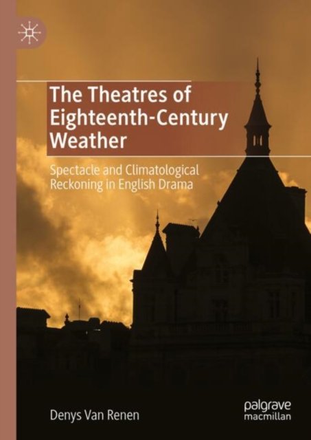 The Theatres of Eighteenth-century Weather