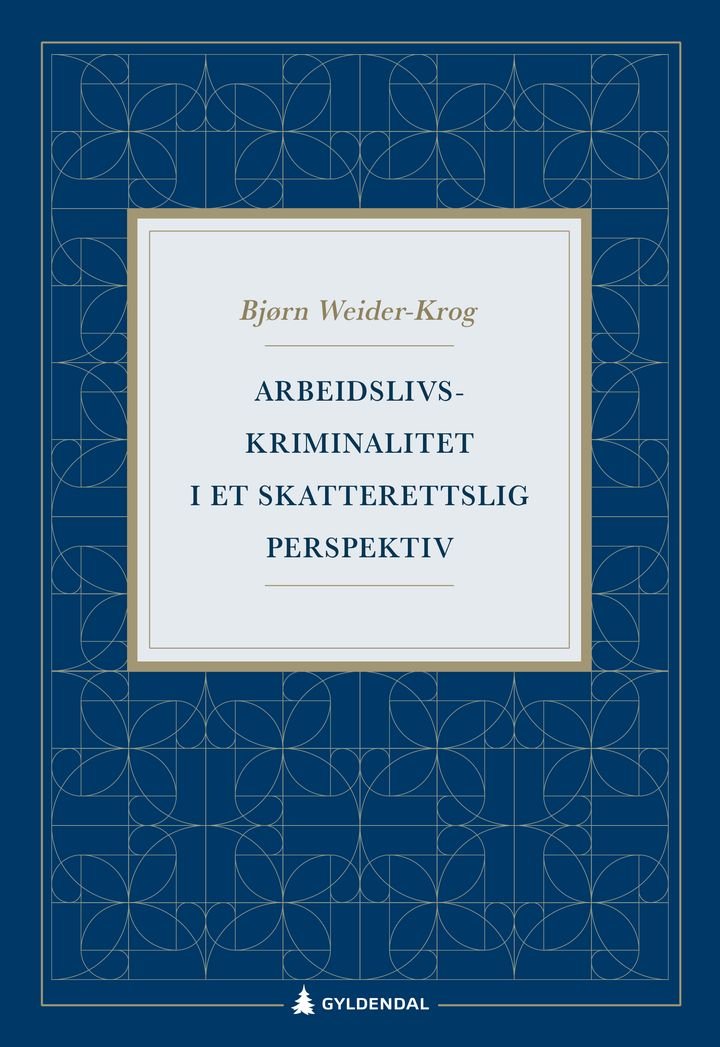 Arbeidslivskriminalitet i et skatterettslig perspektiv