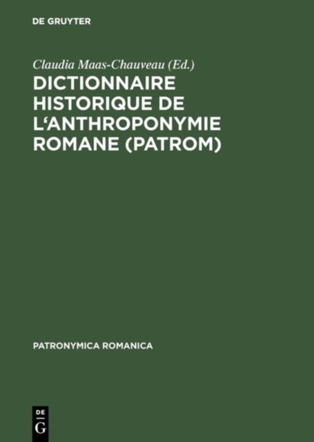Dictionnaire historique de l''anthroponymie romane (PatRom)