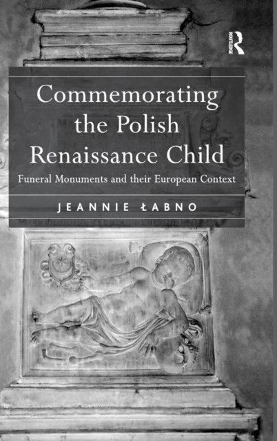 Commemorating the Polish Renaissance Child
