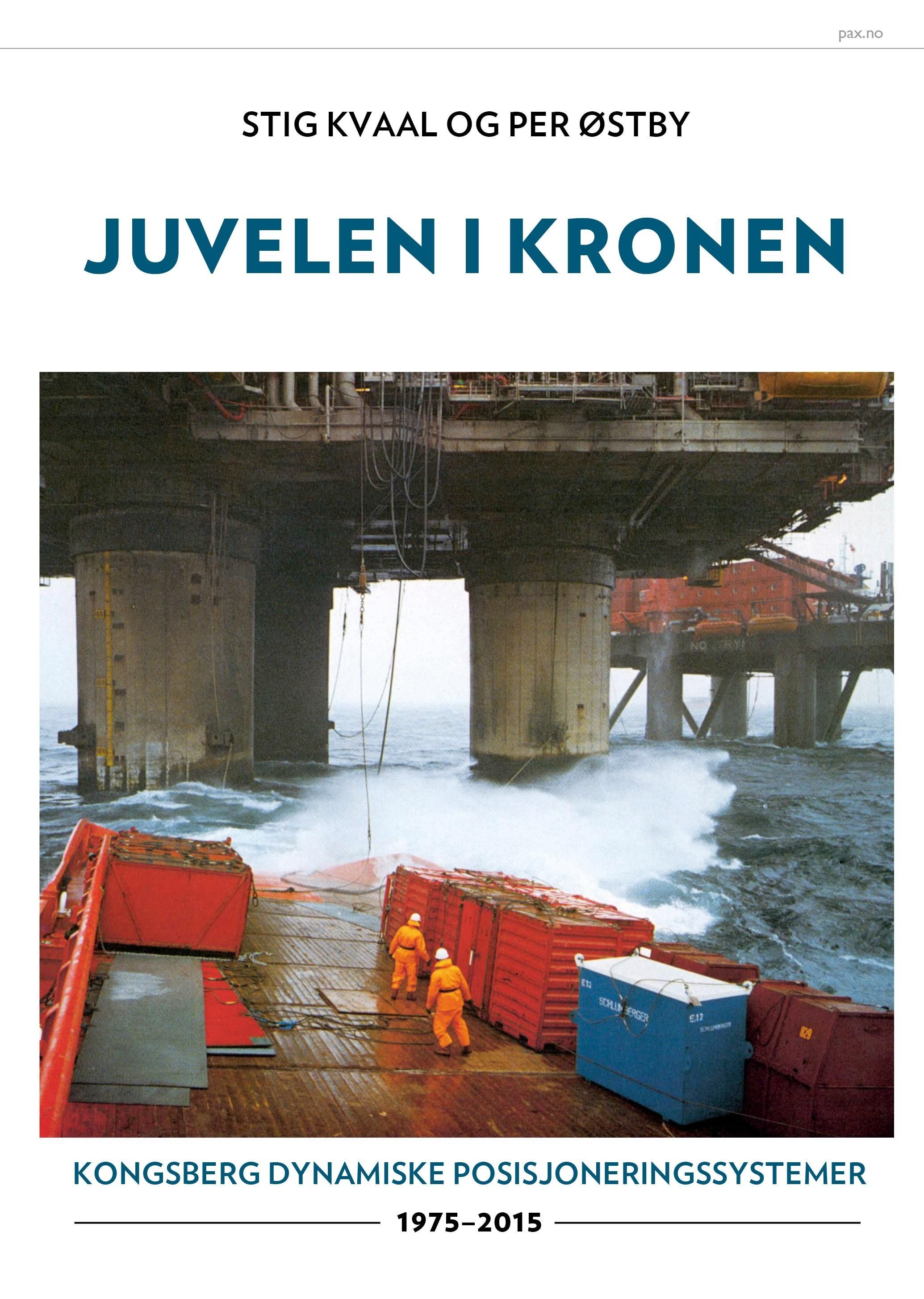 Juvelen i kronen - Kongsberg dynamiske posisjoneringssystemer 1975 - 2015