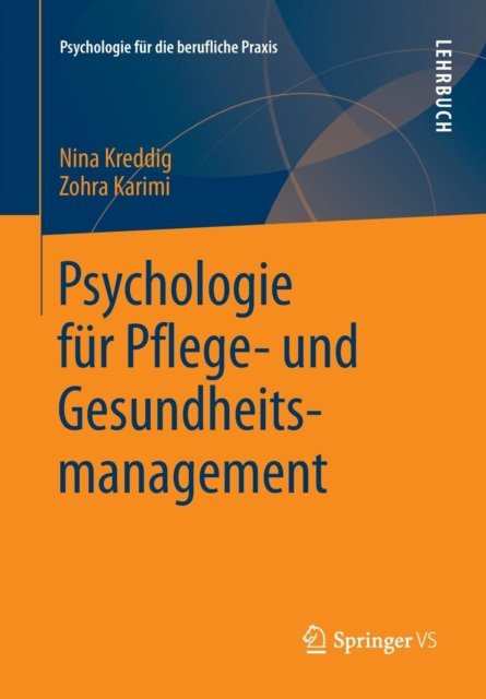 Psychologie fur Pflege- und Gesundheitsmanagement
