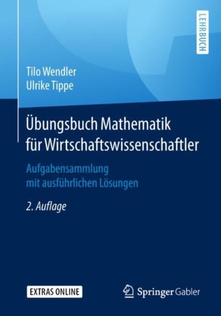 Ubungsbuch Mathematik fur Wirtschaftswissenschaftler
