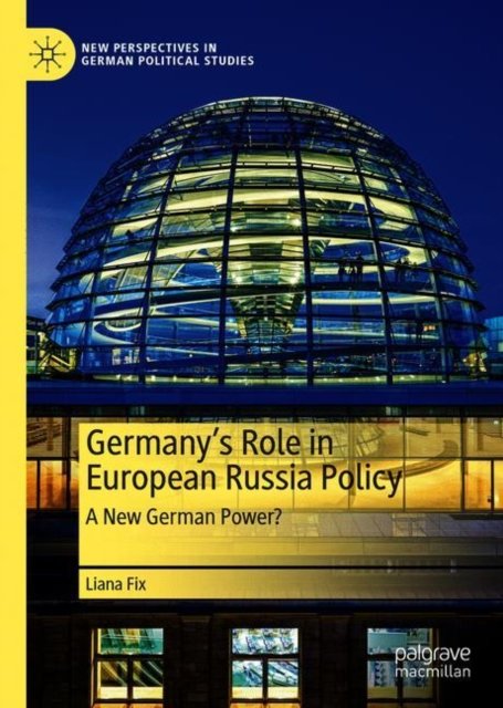 Germany''s Role in European Russia Policy
