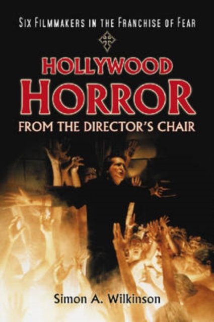 Hollywood Horror from the Director's Chair