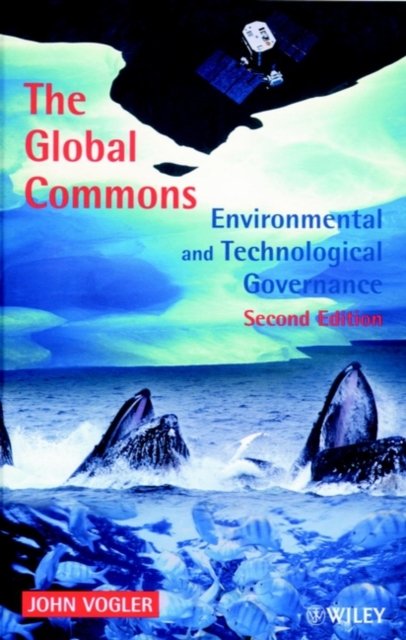 The Global Commons 2e – Environmental & Technological Governance