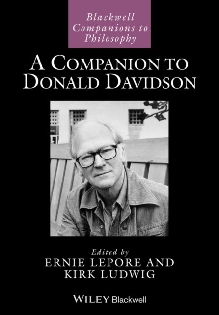 A Companion to Donald Davidson