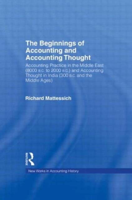 The Beginnings of Accounting and Accounting Thought