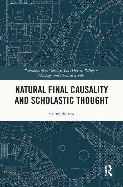 Natural Final Causality and Scholastic Thought