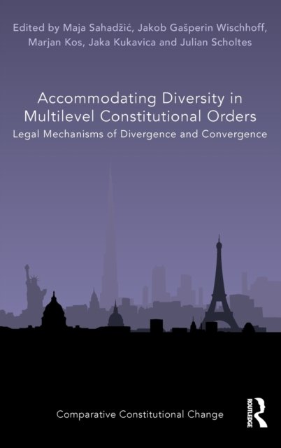 Accommodating Diversity in Multilevel Constitutional Orders