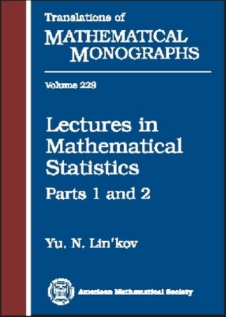 Lectures in Mathematical Statistics, Part 1 & 2
