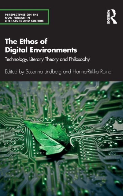 The Ethos of Digital Environments