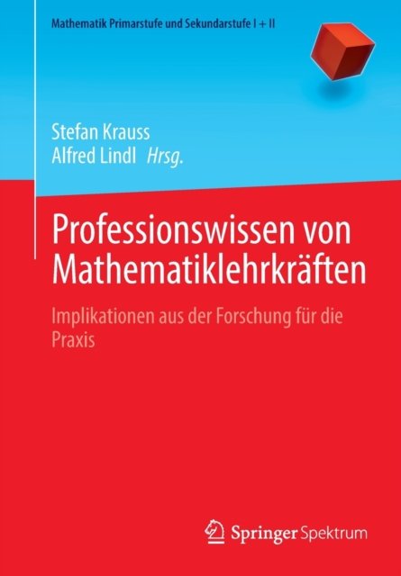 Professionswissen von Mathematiklehrkräften