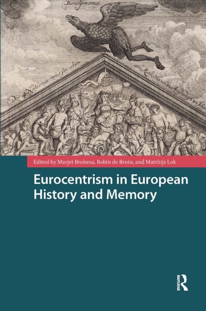 Eurocentrism in European History and Memory