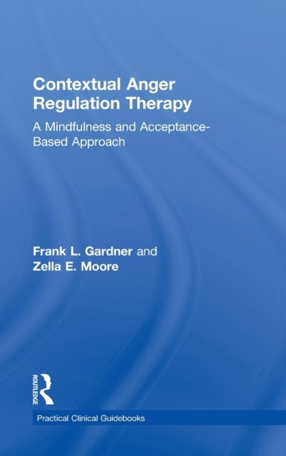 Contextual Anger Regulation Therapy