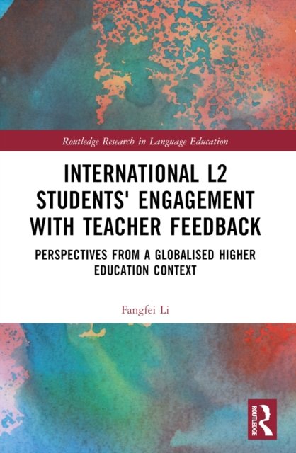 International L2 Students'' Engagement with Teacher Feedback