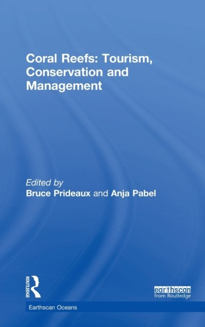 Coral Reefs: Tourism, Conservation and Management