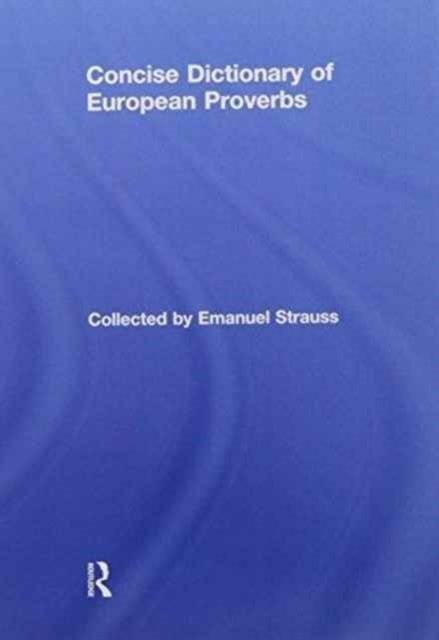 Concise Dictionary of European Proverbs