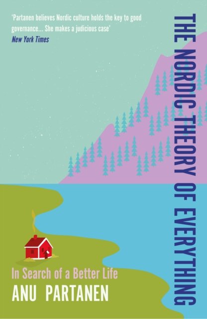 The Nordic Theory of Everything